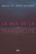 Mer de la tranquillité (La)